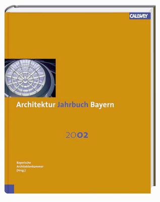 Bayerisches Architektur-Jahrbuch 2002 erschienen