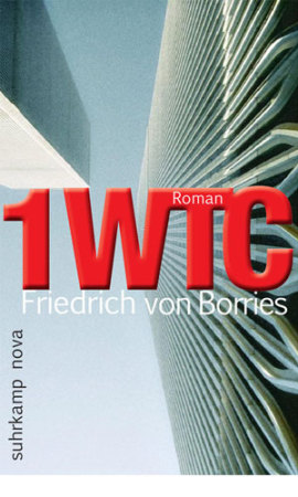 Friedrich von Borries, 1 WTC, World Trade Center, New York, Mikael Mikael, 9/1, Suhrkamp Verlag, Bcher im BauNetz, Florian Heilmeyer