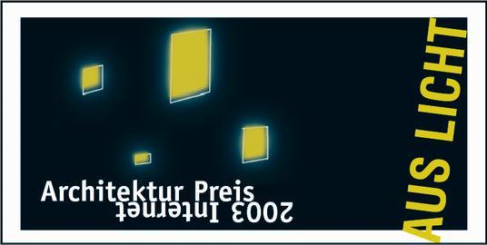 BauNetz und Zumtobel Staff loben Architektur-Internet-Preis 2003 aus