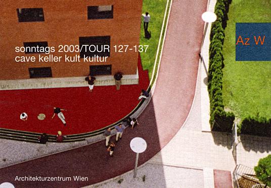 Neue Termine der Wiener Exkursionsreihe sonntags 2003