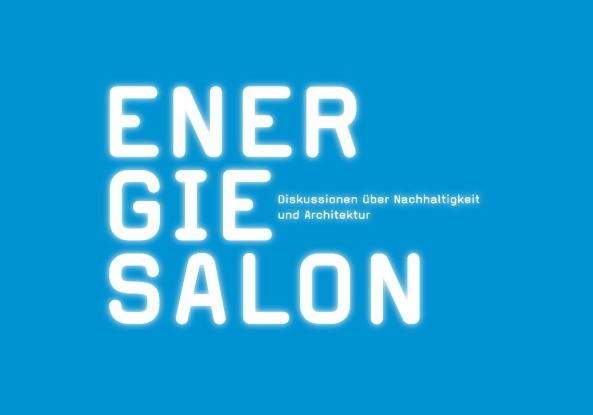 Energiesalon; Architekturforum Zrich