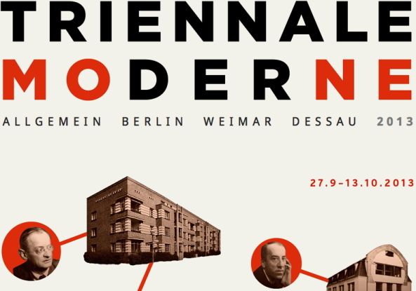Triennale der Moderne, Bauhaus, Berlin, Dessau, Weimar, Bauhaus Archiv Berlin, Buahaus Dessau