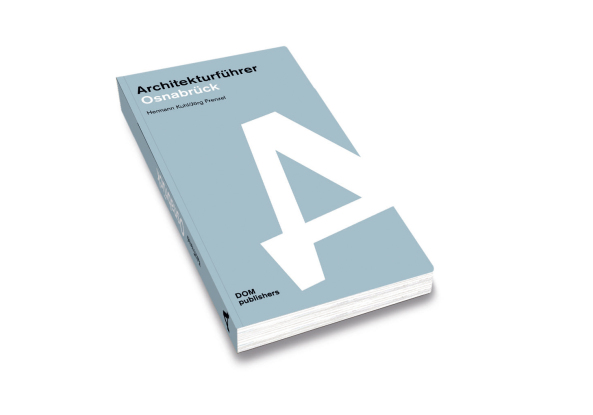 Architekturfhrer Osnabrck; Dom Publishers; Hermann Khl; Jrg Fernziel; Architektur; Stdtebau; Osnabrck; Nikolaiviertel; Nussbaum Museum