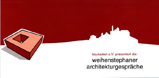Weihenstephaner Architekturgesprche in Freising angekndigt