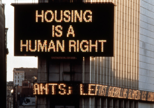 Martha Rosler, Housing Is a Human Right, Times Square Spectacolor sign, New York, 1989