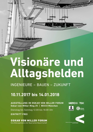 Visionre, Alltagshelden, Ingenieure, Ausstellung, Mnchen, Oskar von Miller Forum