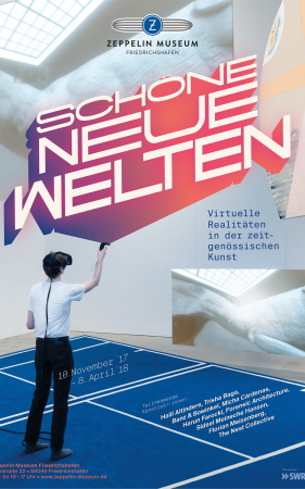 Virtuelle Realitten, Schne Neue Welten, zeitgenssische Kunst, Friedrichshafen, Ausstellung, Zeppelin Museum