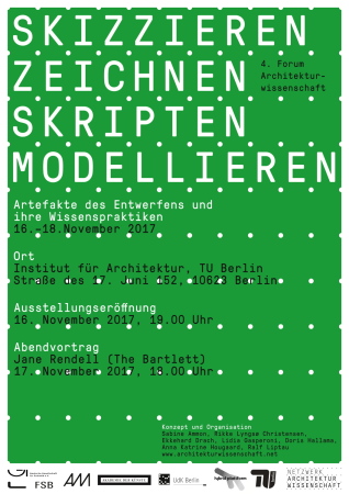 Jane Rendell, Bartlett, Forum Architekturwissenschaft, TU Berlin, Skizzieren, Zeichnen, Skripten, Modellieren