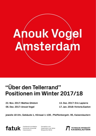 Anouk Vogel, Positionen, Werkvortrag, Vortragsreihe, TU Kaiserslautern, Landschaftsarchitektur, ber den Tellerrand