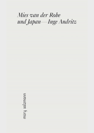 Buchcover Mies van der Rohe und Japan, Inge Andritz