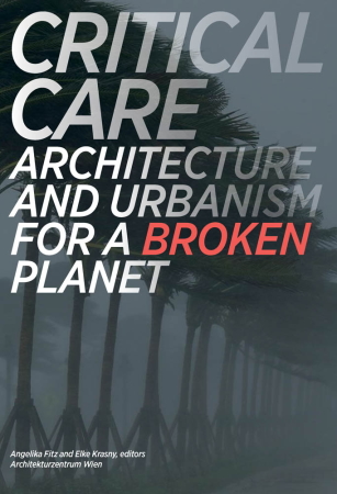 Architecture and Urbanism for a Broken Planet