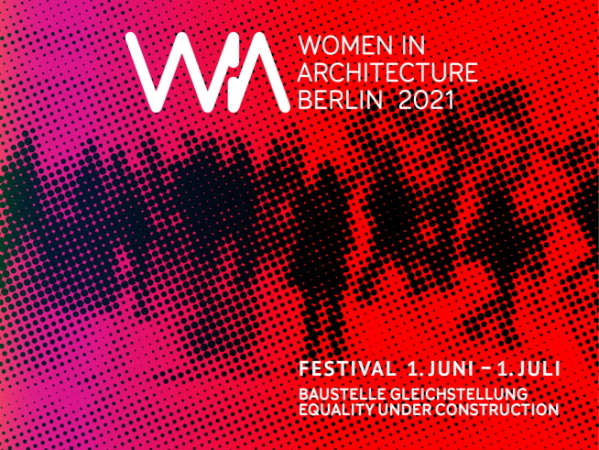 Finissage Women in Architecture Festival in Berlin