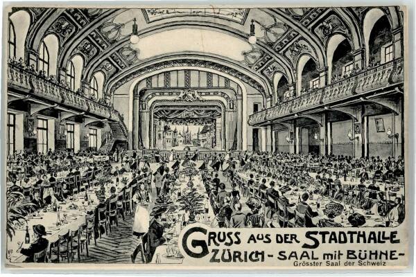 Historische Postkarte der Stadthalle Z�rich, �gr��ter Saal der Schweiz�