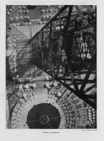 László Moholy-Nagy, Fotografie von der Spitze des Funkturms in Berlin von Heinrich Straumer, 1931