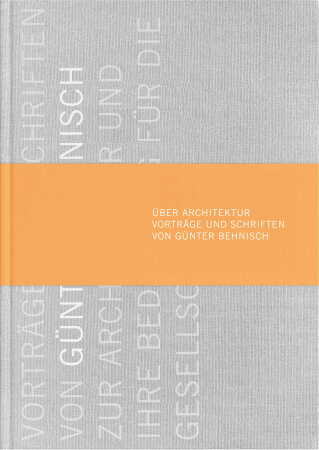 Cover der Publikation ber Architektur. Vortrge und Schriften von Gnter Behnisch, av edition 2022