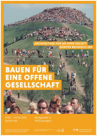 Plakat zur Ausstellung Bauen fr eine offene Gesellschaft  Günter Behnisch 100 in Stuttgart