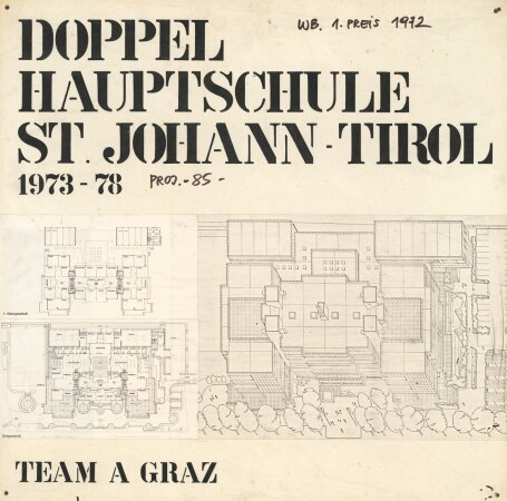 Team A Graz: Doppelhauptschule St. Johann in Tirol, Wettbewerb 1972, Sammlung Team A