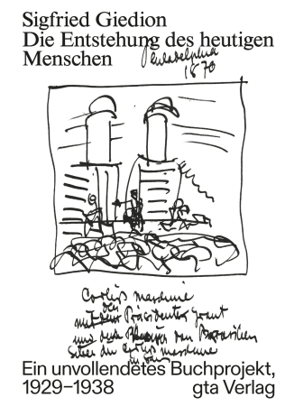 Die Entstehung des heutigen Menschen. Ein unvollendetes Buchprojekt, 1929-1938