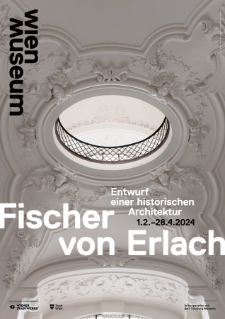 Plakat zur Ausstellung Fischer von Erlach. Entwurf einer historischen Architektur