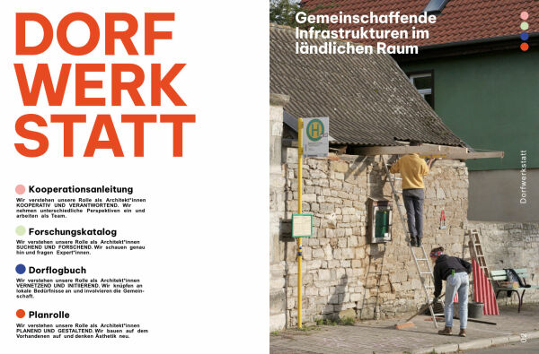 3. Preis: Gemeinschaffende Infrastrukturen im lndlichen Raum von Anna Wagner, Felix Schmidt, Lando Daut, Denise Dilje (Bauhaus-Universitt Weimar)