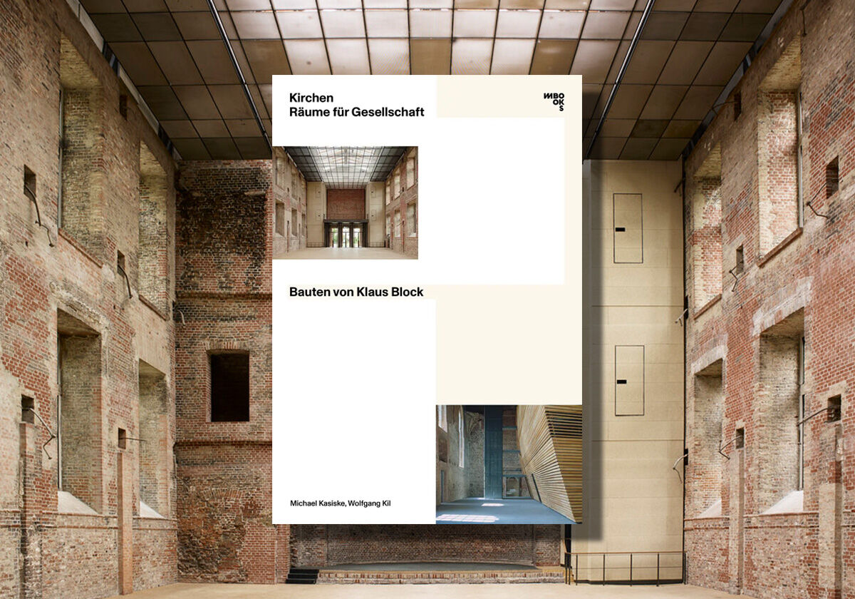 Buchtipp: Klaus Block - Kirchen. Räume für Gesellschaft