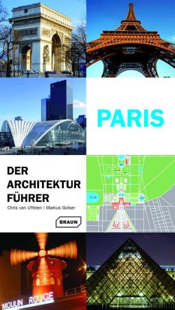 Paris, Architekturfhrer, Chris van Uffelen, Markus Golser, Paris Pratique, Stadtplan Paris