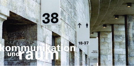 Wangler, Abele, Kommunikation und Raum, Leitsystem, Architekturgalerie Mnchen, Olympiastadion, Berlin