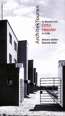 Fhrer zu Otto Haeslers Bauten in Celle erschienen