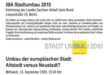 IBA Stadtumbau, Altstadt versus Neustadt, Philipp Oswalt, Vertretung des Landes Sachsen-Anhalt