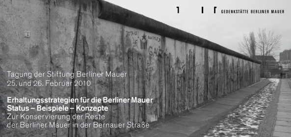 Tagung zur Konservierung der Berliner Mauer