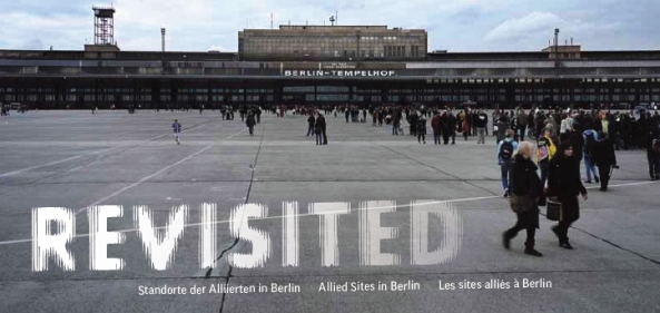 Revisited, Berlin, Mila Hacke, Alliierten Museum