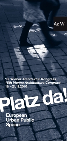 Platz da! European Urban Space, Symposium im AZW, Wien