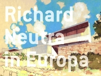 Richard Neutra. Bauten und Projekte 1960  1970